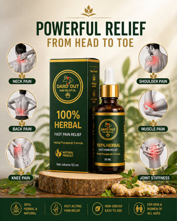 Dard Out Herbal Pain Relief Oil (50ml) – Fast Relief for Joint, Knee, Back & Muscle Pain